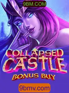 Descubra o Fascinante Mundo de CollapsedCastleBonusBuy